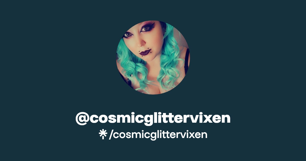 cosmicglittervixen - Find @cosmicglittervixen Onlyfans - Linktree