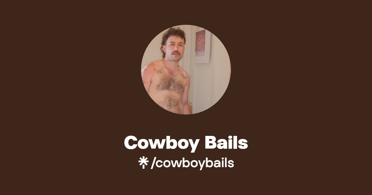 Cowboy Bails - Find Cowboy Bails Onlyfans - Linktree