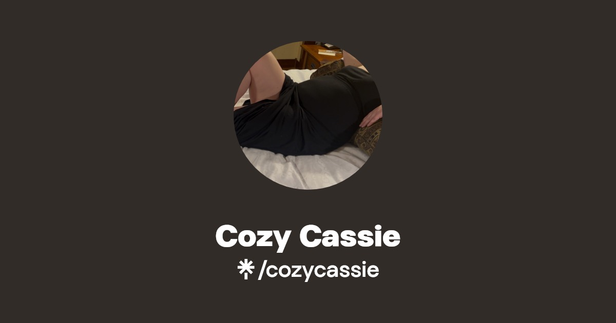 Cozy Cassie - Find Cozy Cassie Onlyfans - Linktree