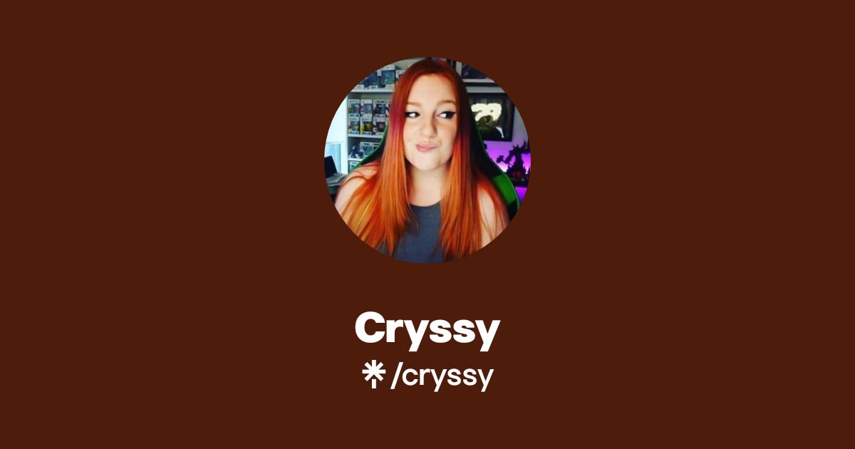 Cryssy | Twitter, Instagram, Twitch | Linktree