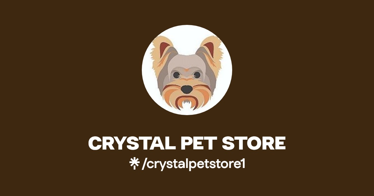 CRYSTAL PET STORE Linktree