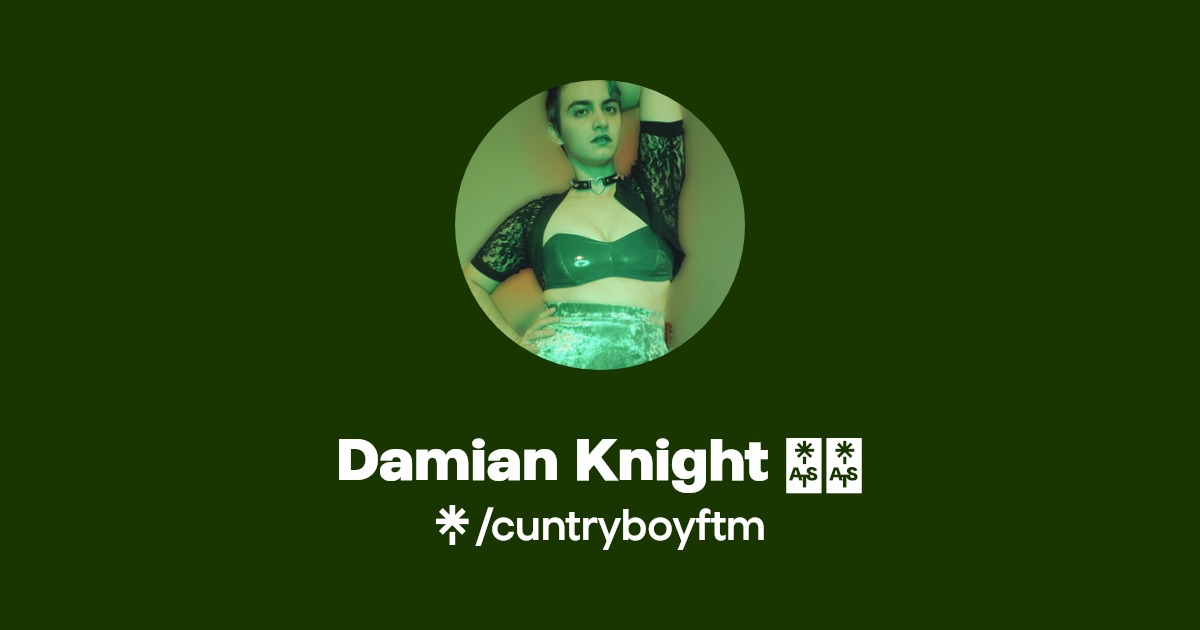 Damian Knight 🏳️‍⚧️ - Find Damian Knight 🏳️‍⚧️ Onlyfans - Linktree