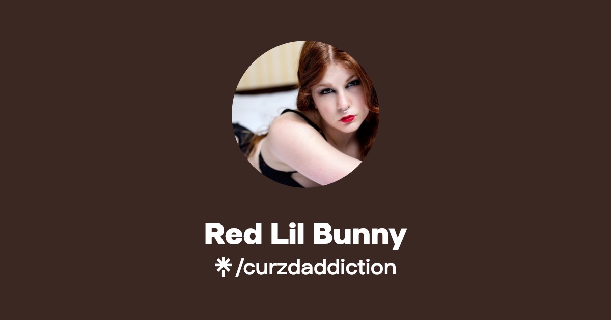 Red Lil Bunny - Find Red Lil Bunny Onlyfans - Linktree