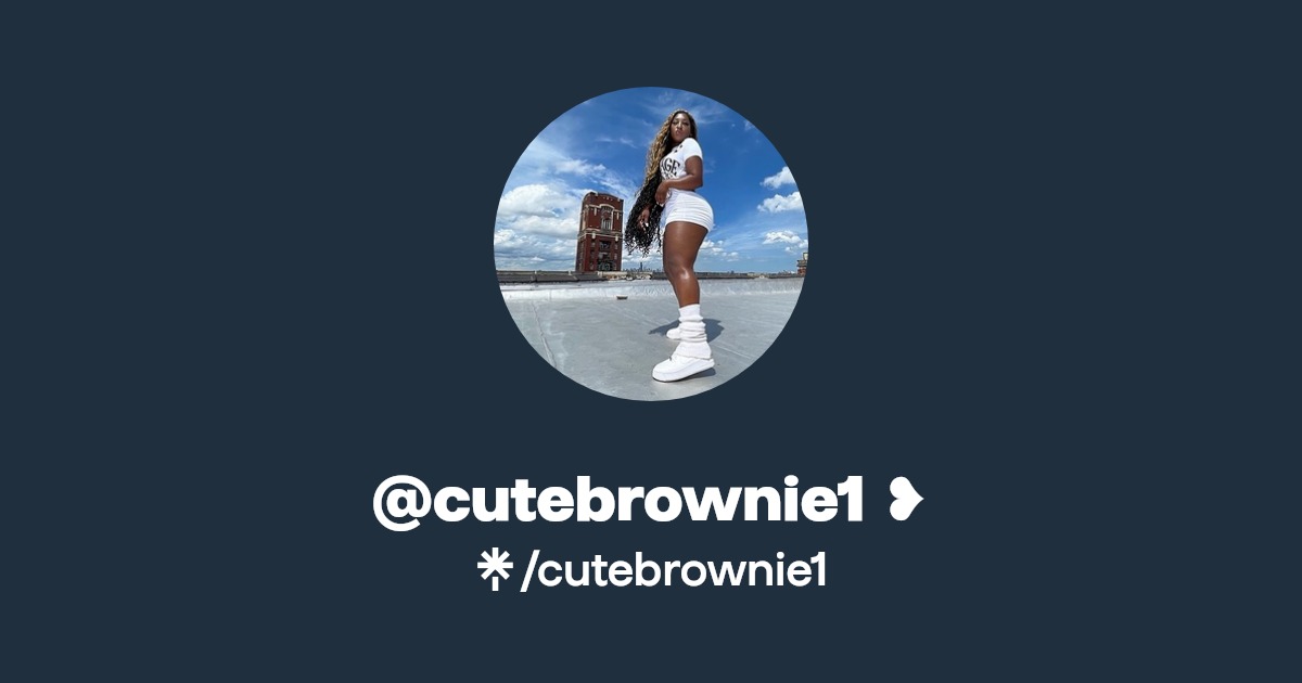 @cutebrownie1 - Find @cutebrownie1 Onlyfans - Linktree