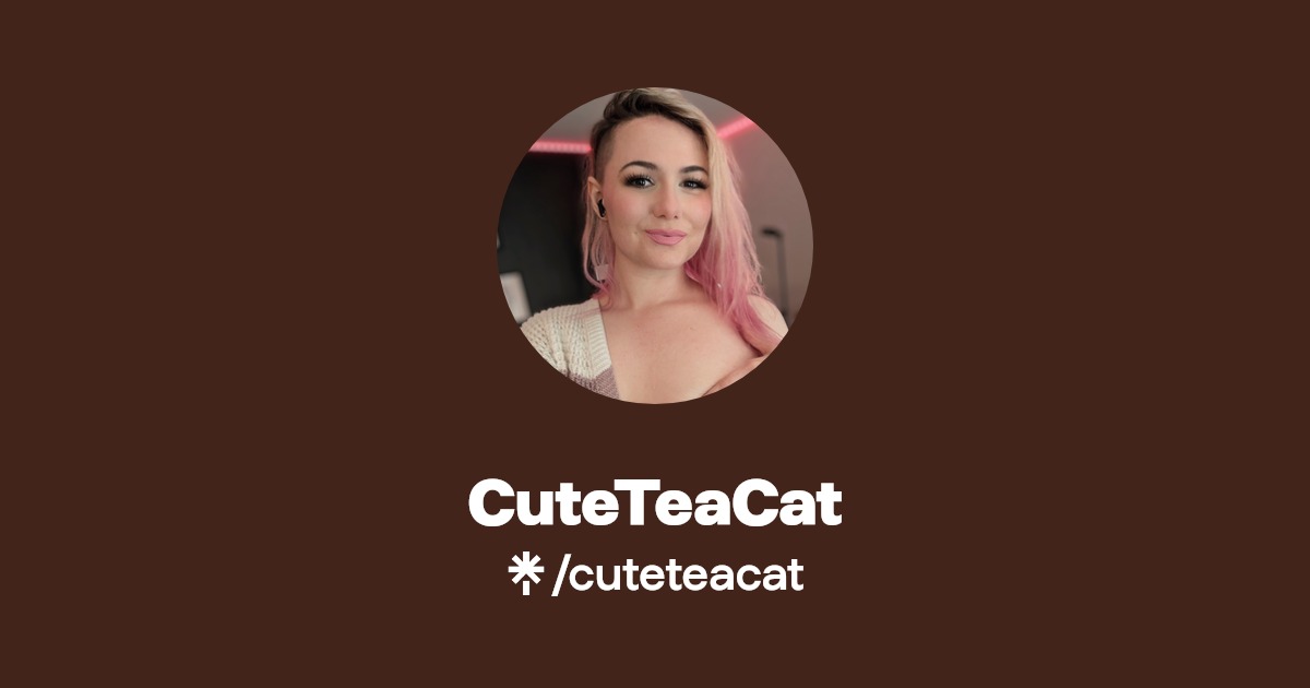 CuteTeaCat | Instagram, Twitch | Linktree
