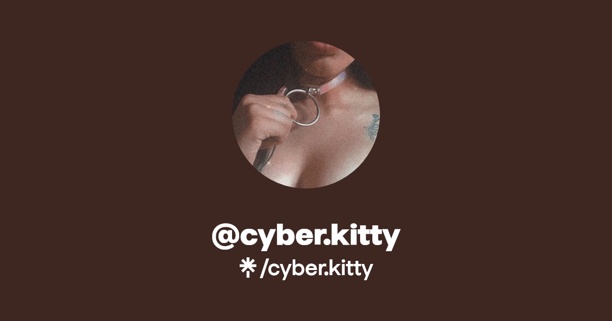 cyber.kitty - Find @cyber.kitty Onlyfans - Linktree
