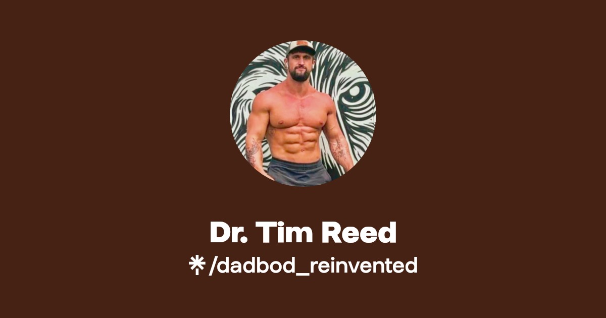 Dr. Tim Reed - Find Dr. Tim Reed Onlyfans - Linktree