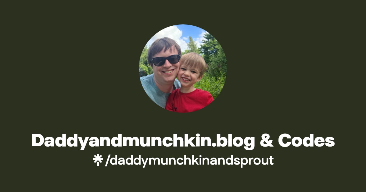 Daddyandmunchkin.blog & Codes Instagram Linktree
