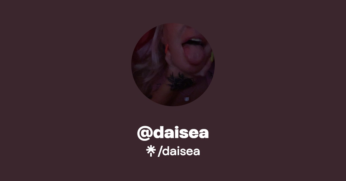 daisea - Find @daisea Onlyfans - Linktree