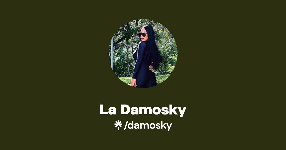 La Damosky | Linktree