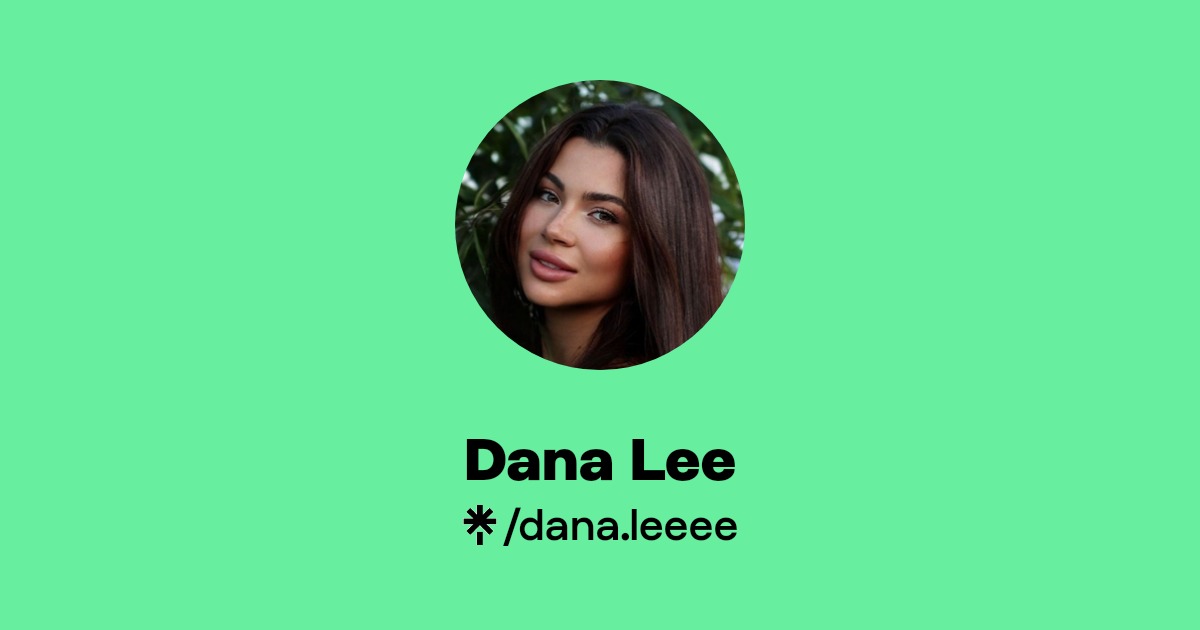 Dana Lee - Find Dana Lee Onlyfans - Linktree