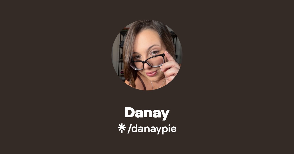 Danay | Instagram, Facebook, TikTok | Linktree