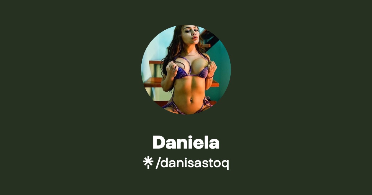 Daniela - Find Daniela Onlyfans - Linktree