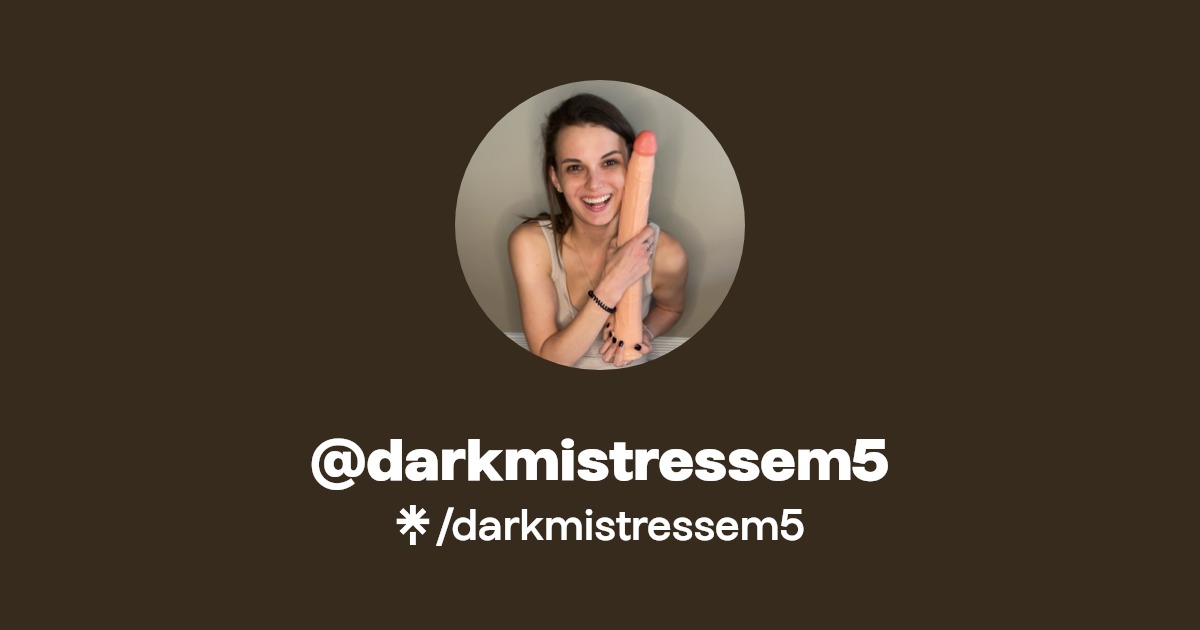 darkmistressem5 - Find @darkmistressem5 Onlyfans - Linktree