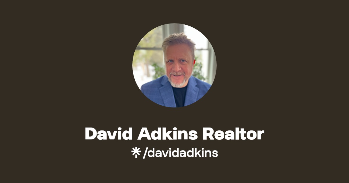 David Adkins Realtor Instagram, Facebook Linktree