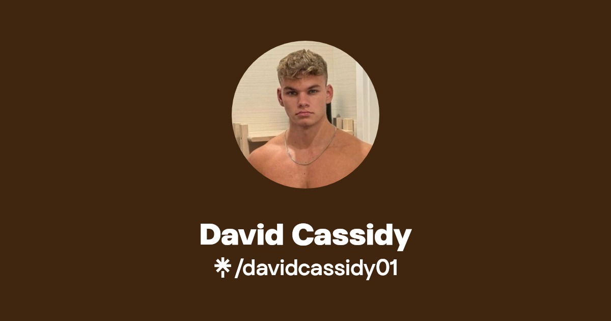 David Cassidy - Find David Cassidy Onlyfans - Linktree