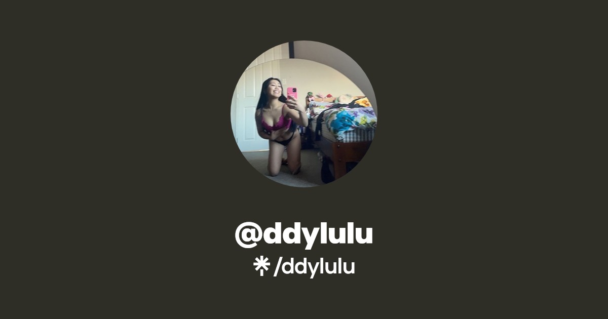 ddylulu - Find @ddylulu Onlyfans - Linktree