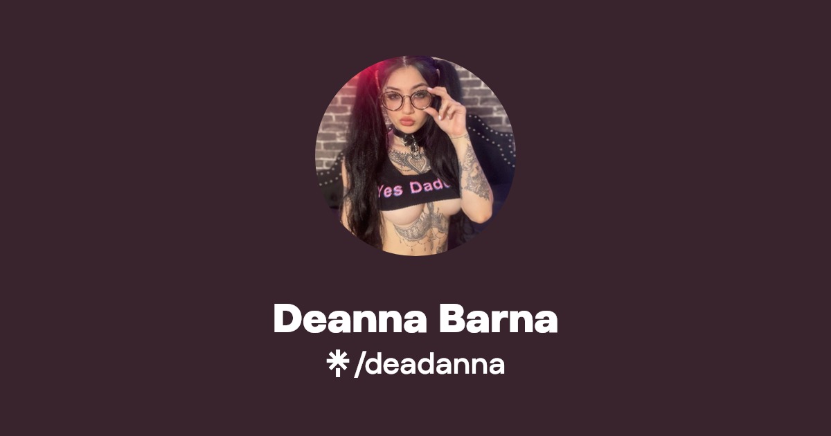 Deanna Barna - Find Deanna Barna Onlyfans - Linktree