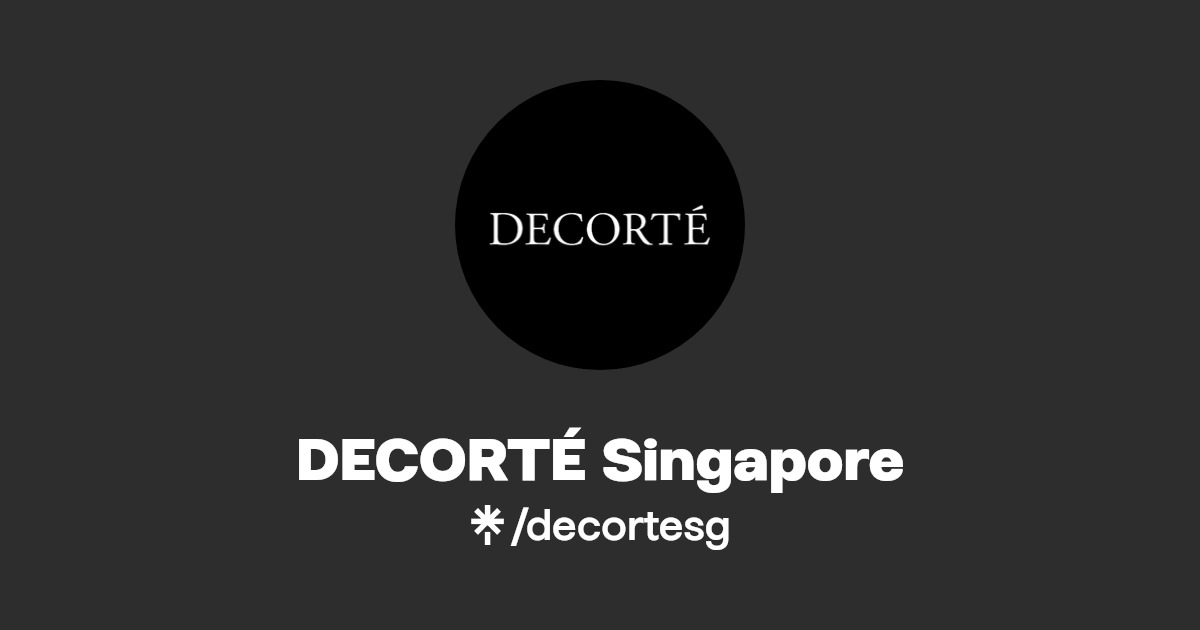 DECORTÉ Singapore Instagram, Facebook Linktree