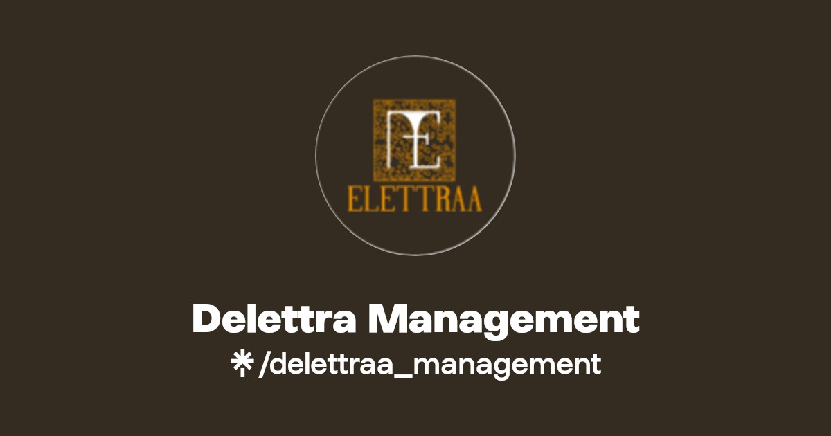 Delettra Management | Instagram, TikTok | Linktree
