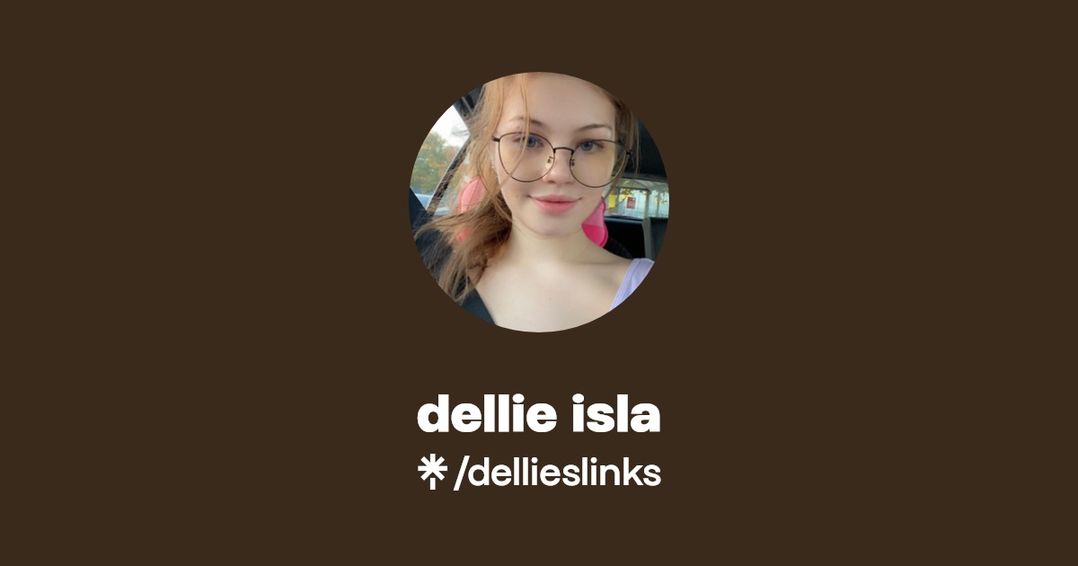 dellie isla - Find dellie isla Onlyfans - Linktree
