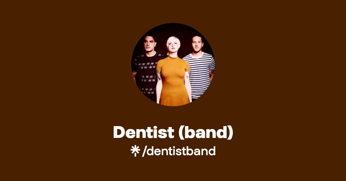 Dentist (band) Instagram Linktree