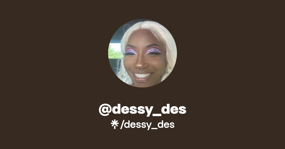 dessy_des | TikTok | Linktree