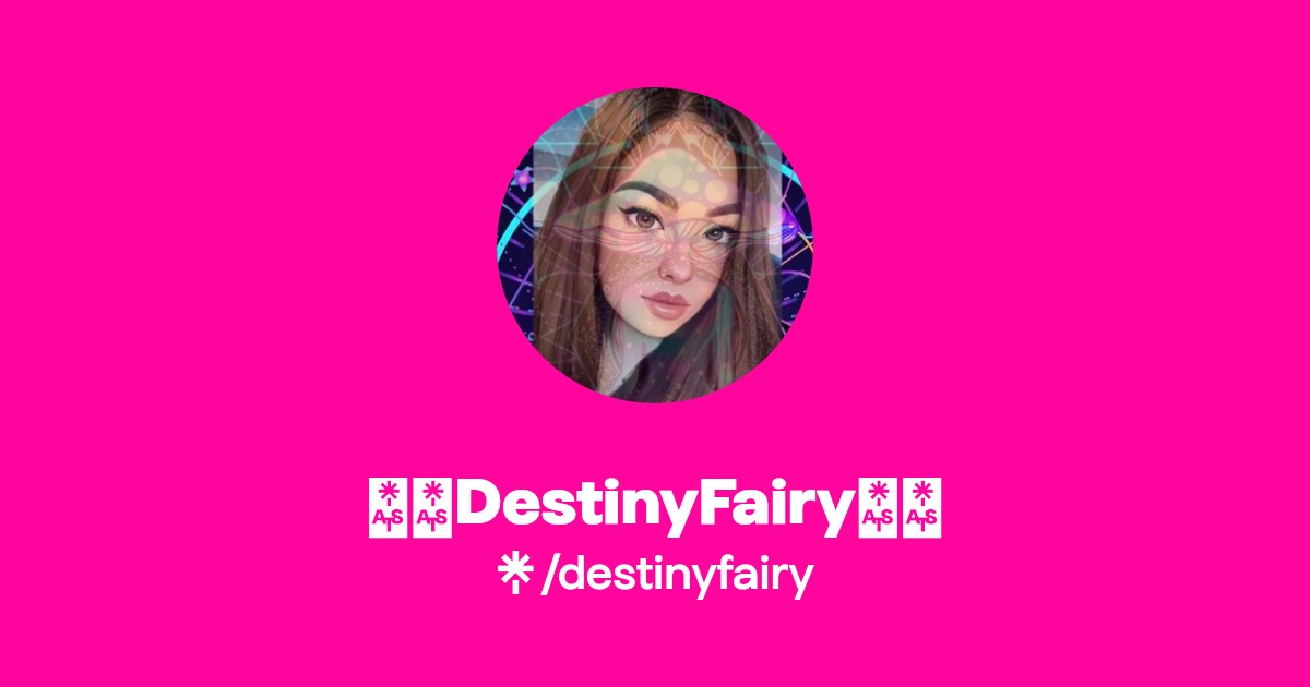 DestinyFairy - Find DestinyFairy Onlyfans - Linktree
