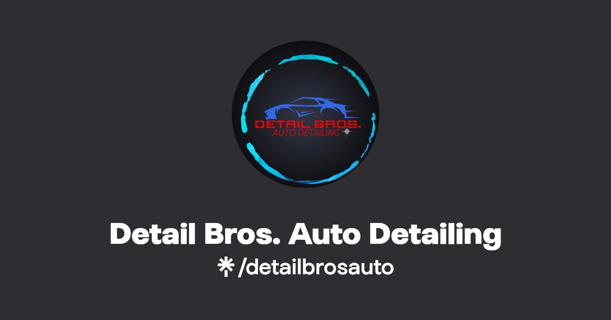 Detail Bros. Auto Detailing Instagram, Facebook Linktree