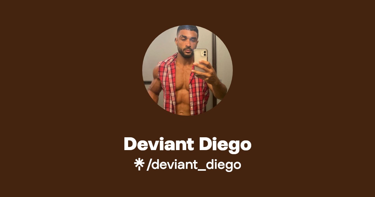 Deviant Diego - Find Deviant Diego Onlyfans - Linktree