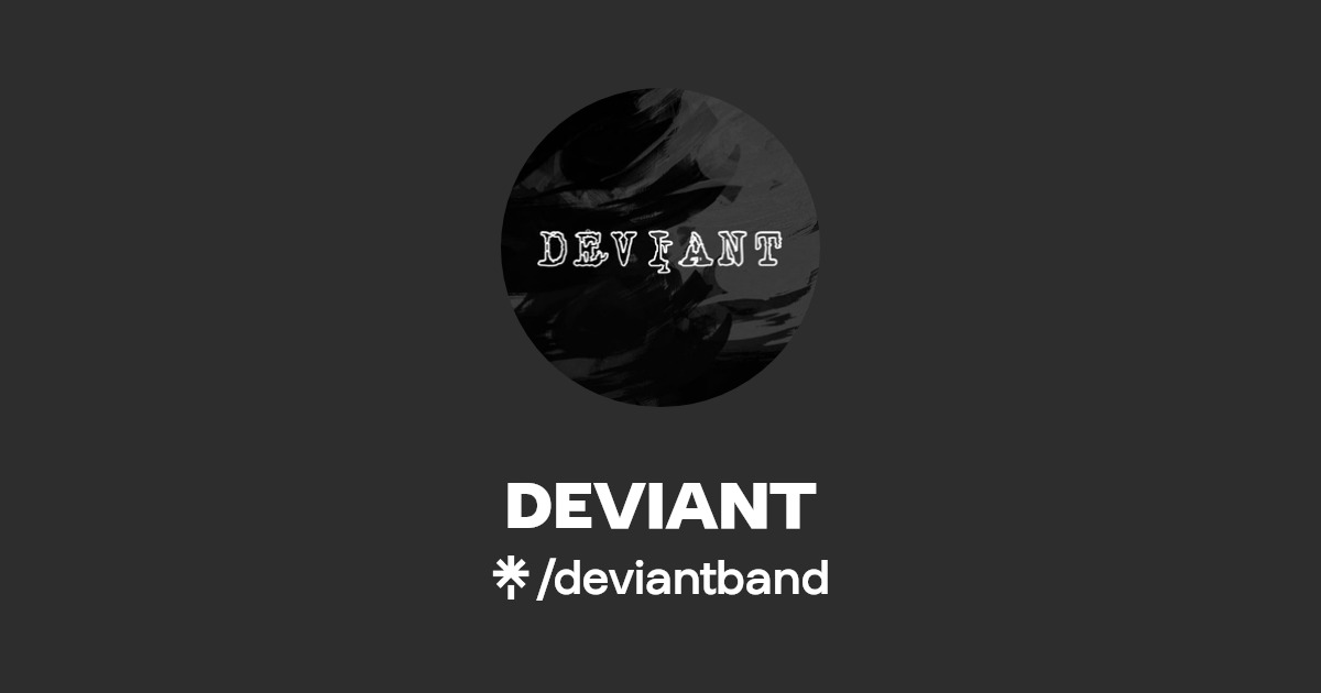 DEVIANT | Linktree