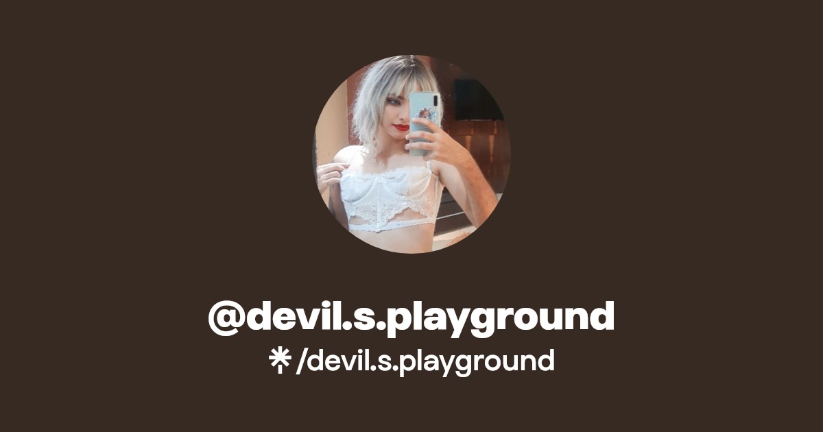 devil.s.playground - Find @devil.s.playground Onlyfans - Linktree