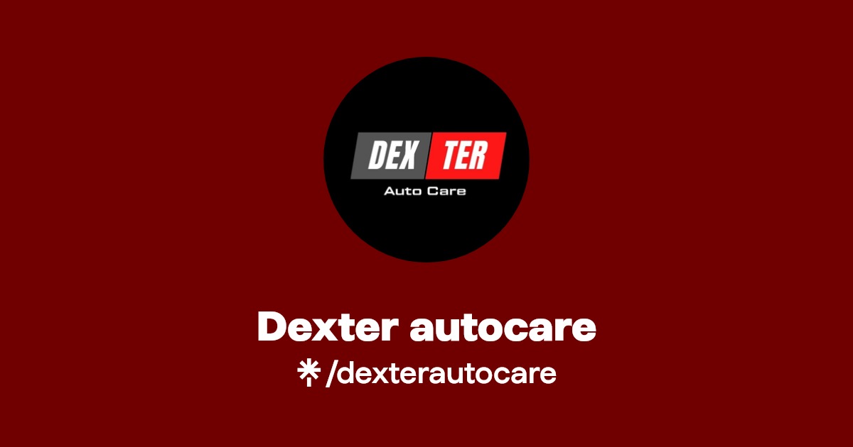 Dexter autocare TikTok Linktree