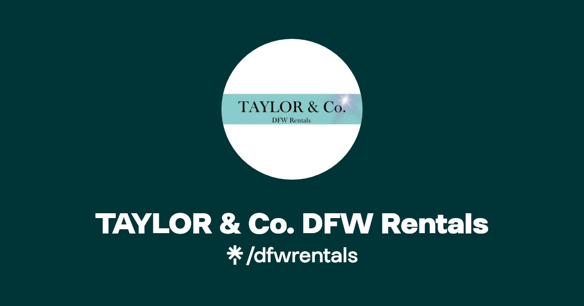 TAYLOR & Co. DFW Rentals Linktree