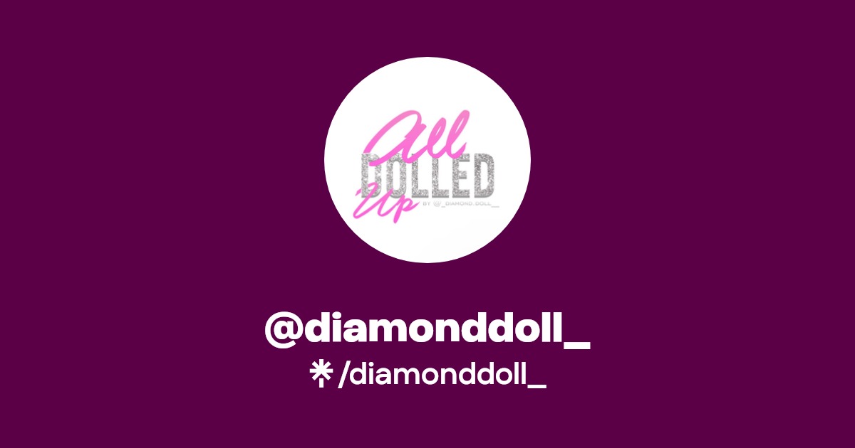 diamonddoll_ - Find @diamonddoll_ Onlyfans - Linktree