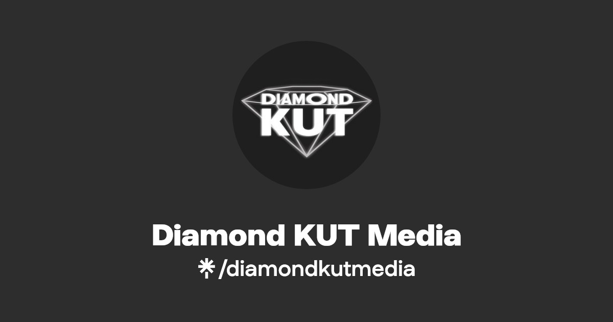 Diamond KUT Media Listen on YouTube, Spotify Linktree