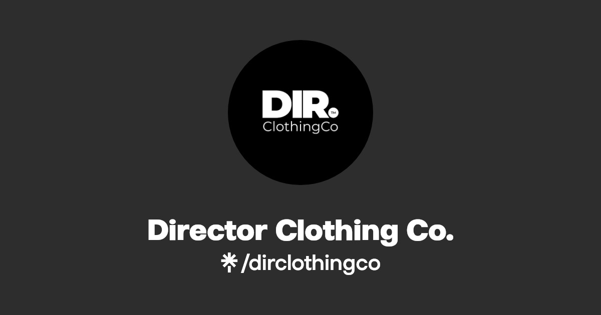 Director Clothing Co. Instagram, Facebook Linktree
