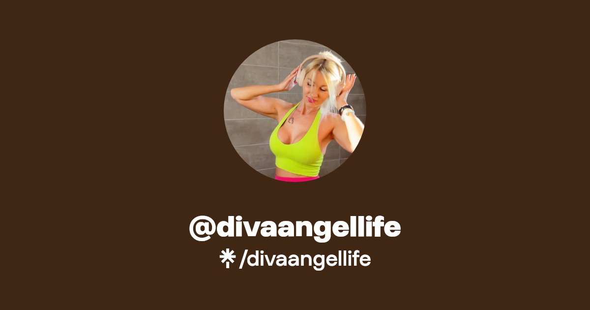 divaangellife - Find @divaangellife Onlyfans - Linktree