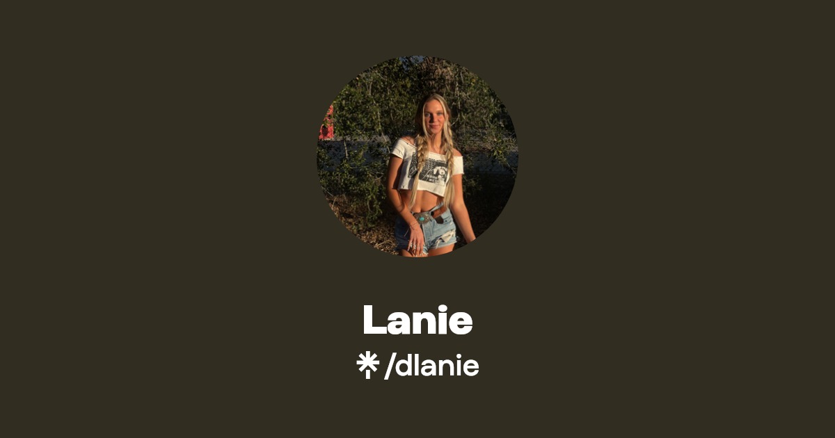 Lanie - Find Lanie Onlyfans - Linktree