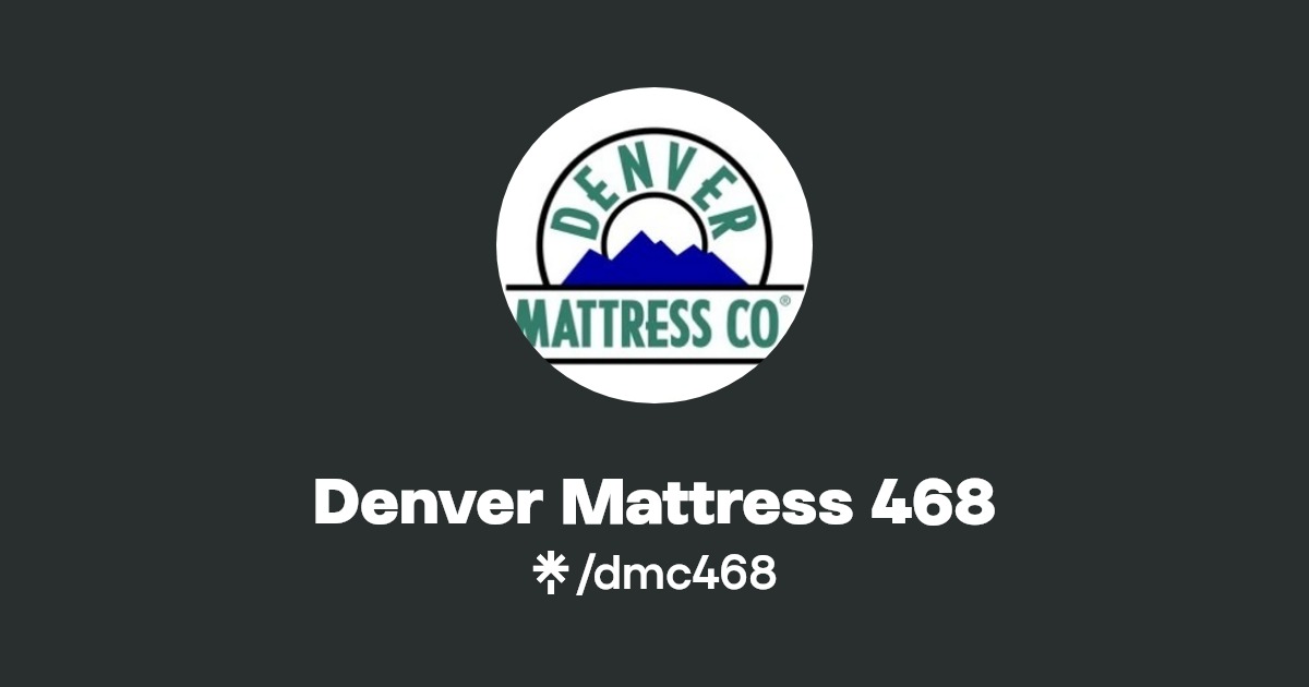 Denver Mattress 468 Facebook Linktree