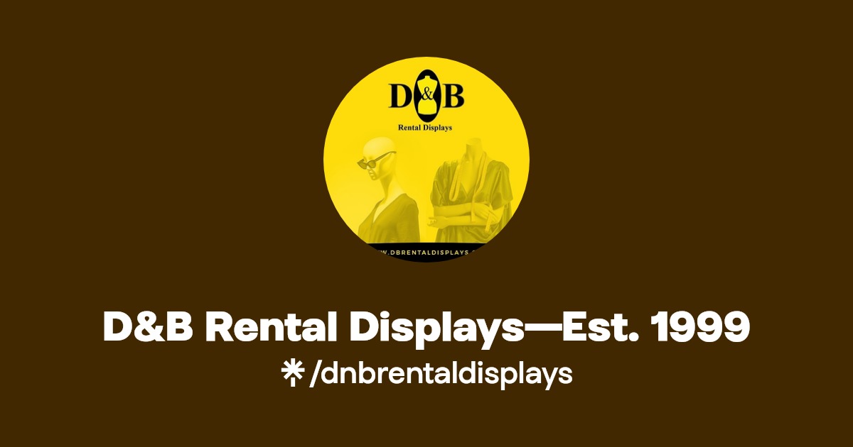 D&B Rental Displays Instagram, Facebook Linktree