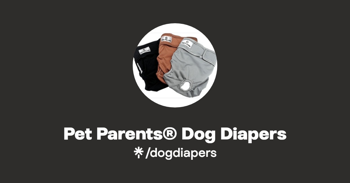 Pet Parents® Dog Diapers Instagram, Facebook, TikTok Linktree