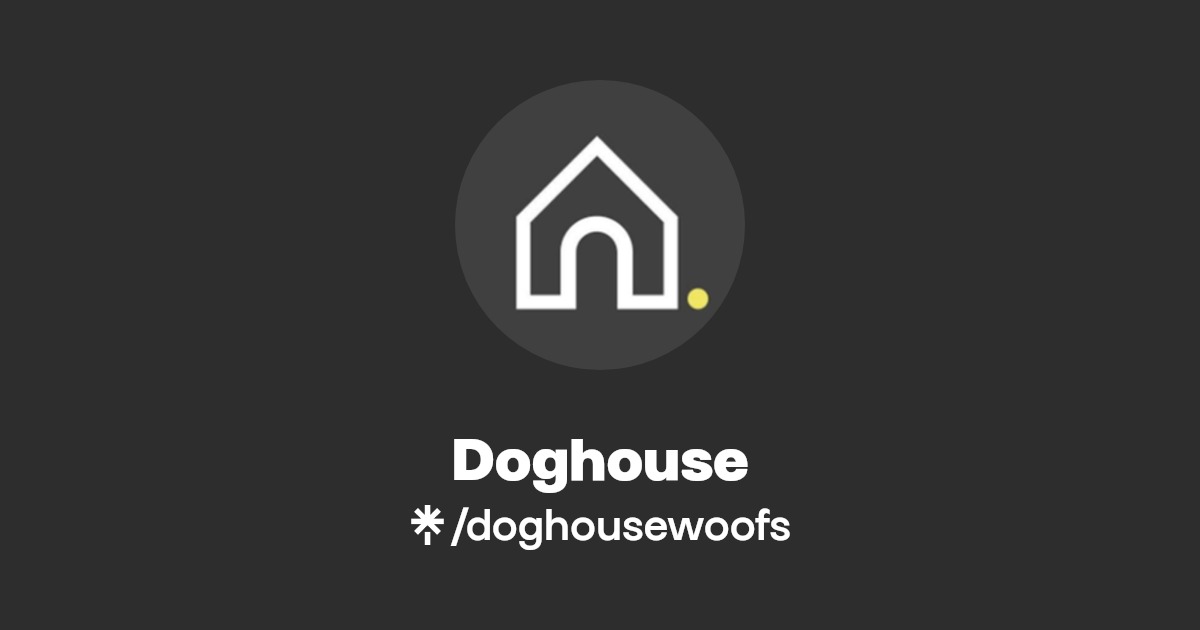 Doghouse Instagram, Facebook Linktree