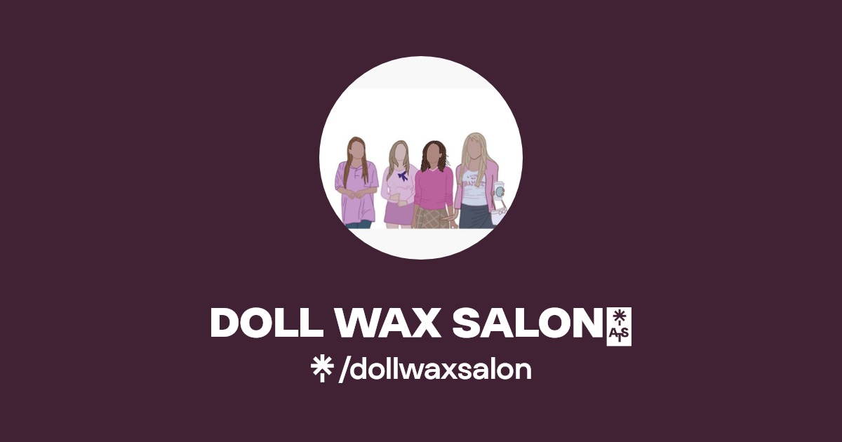 DOLL WAX SALON🌸 Linktree