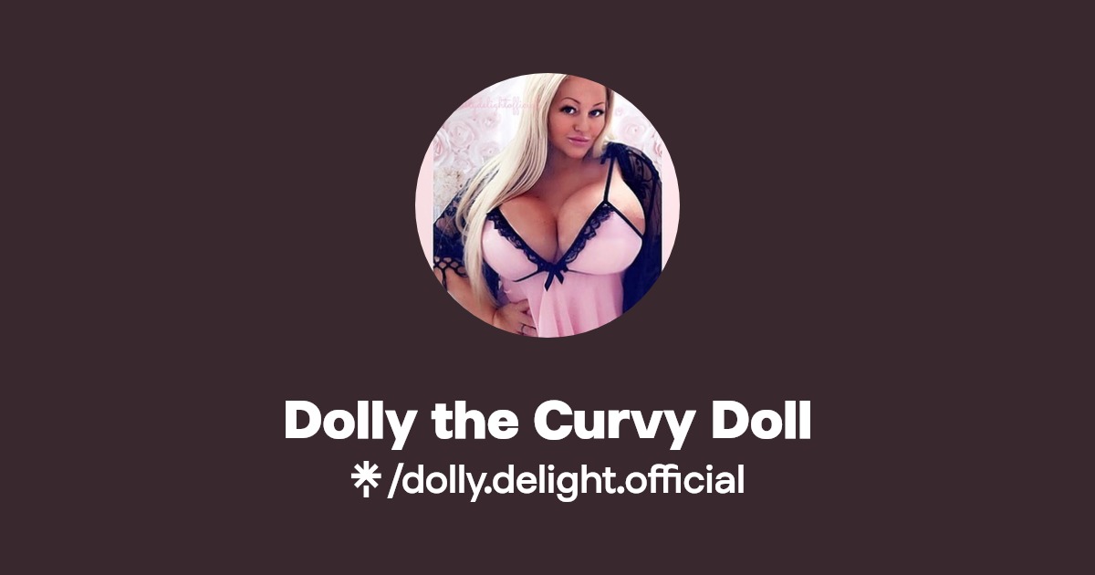 Dolly the Curvy Doll | Instagram, Facebook | Linktree