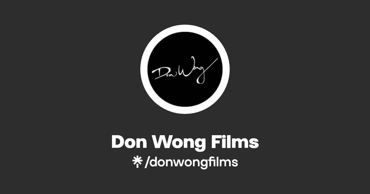 Don Wong Films Linktree
