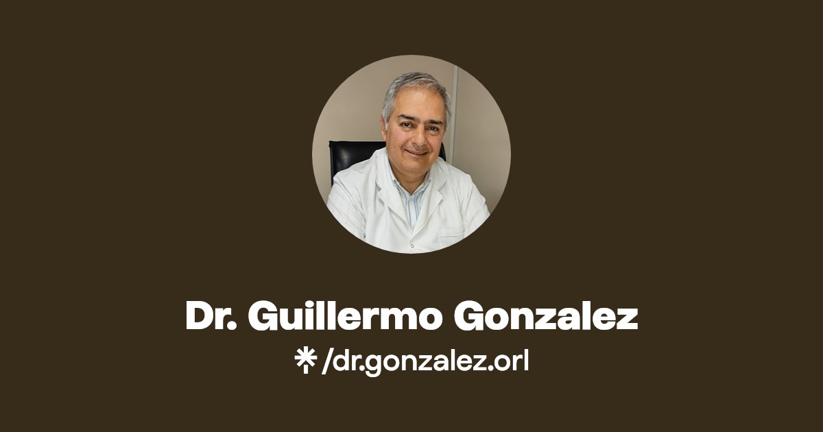 Dr. Guillermo Gonzalez Instagram, Facebook Linktree