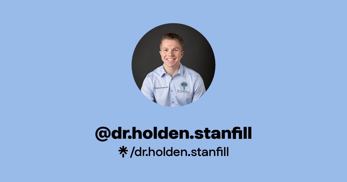 dr.holden.stanfill Instagram, Facebook, TikTok Linktree