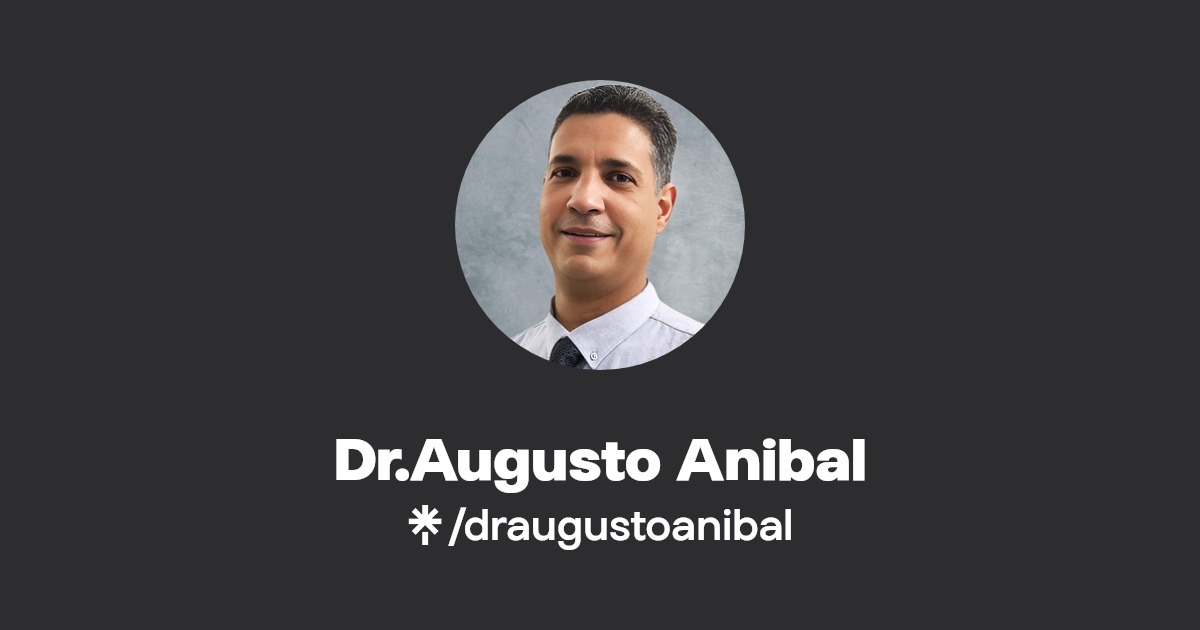 Dr.Augusto Anibal Linktree