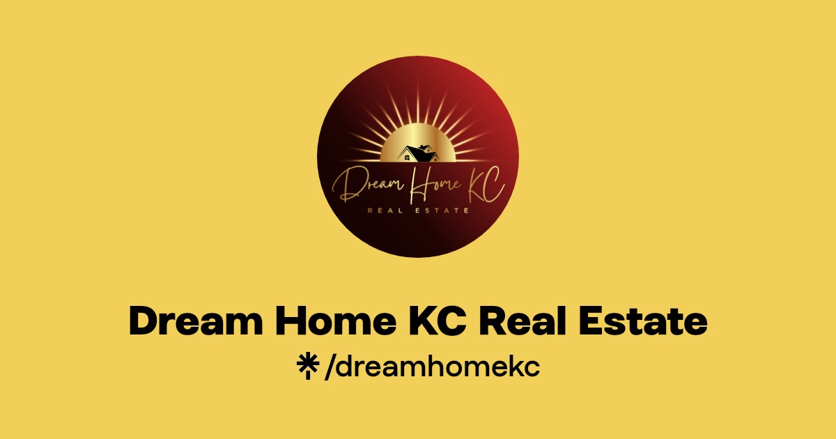 Dream Home KC Real Estate Instagram, Facebook, TikTok Linktree